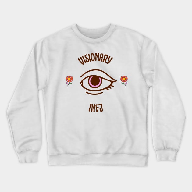 Visionary Infj Myers Briggs Crewneck Sweatshirt by Infj Merch